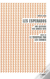 Les Esperados ; Une Histoire Des Années 1970