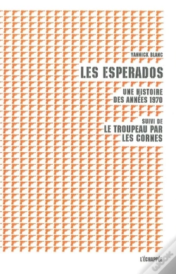 Capa do artigo Les Esperados ; Une Histoire Des Années 1970