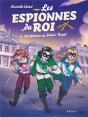 Les Espionnes Du Roi Tome 6 : Révélations Au Palais-Royal - Preview