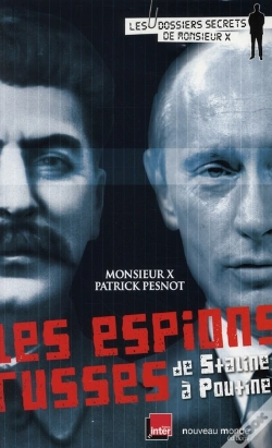 Capa do artigo Les Espions Russes ; De Staline À Poutine