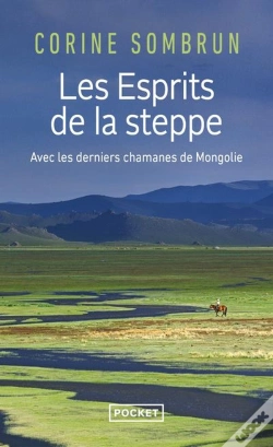 Capa do artigo Les Esprits De La Steppe ; Avec Les Derniers Chamanes De Mongolie