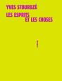 Les Esprits Et Les Choses ; Divers Textes 1982-1986 - Preview