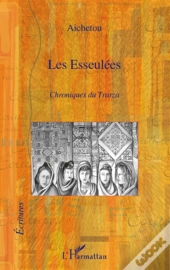 Les Esseulées ; Chroniques Du Trarza