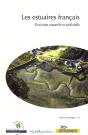 Les Estuaires Francais ; Evolution Naturelle Et Artificielle - Preview