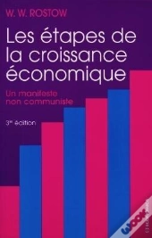 Les Étapes De La Croissance Économique ; Un Manifeste Non Communiste (3e Édition)