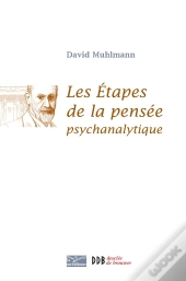 Les Étapes De La Pensée Psychanalytique