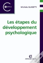 Les Étapes Du Développement Psychologique (2e Édition)