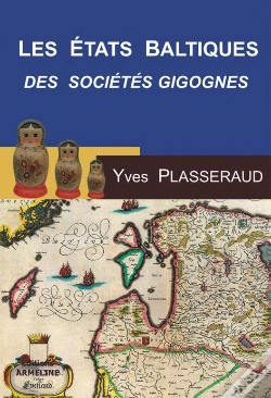 Capa do artigo Les États Baltiques ; Des Sociétés Gigognes