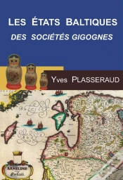 Capa do artigo Les États Baltiques ; Des Sociétés Gigognes