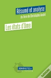 Capa do artigo Les Etats D Ame Resume Et Analyse De Christophe Andre