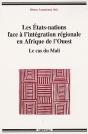 Les États-Nations Face À L'Intégration Régionale En Afrique De L'Ouest ; Le Cas Du Mali - Preview