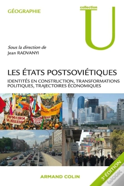 Capa do artigo Les Etats Postsoviétiques ; Identités En Construction, Transformations Politiques, Trajectoires Économiques (3e Édition)
