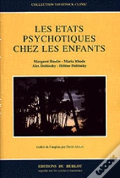 Les Etats Psychotiques Chez Les Enfants