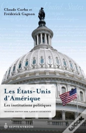Les États-Unis D´Amérique. Les Institutions Politiques