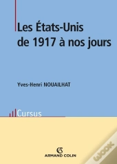 Les Etats-Unis De 1917 À Nos Jours
