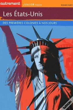 Capa do artigo Les États-Unis ; Des Premières Colonies À Nos Jours