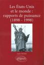 Les Etats-Unis Et Le Monde : Rapports De Puissance (1898-1998) - Preview