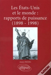 Capa do artigo Les Etats-Unis Et Le Monde : Rapports De Puissance (1898-1998)