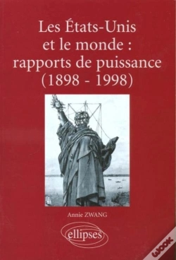 Capa do artigo Les Etats-Unis Et Le Monde : Rapports De Puissance (1898-1998)