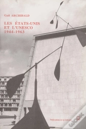 Les Etats-Unis Et L'Unesco,