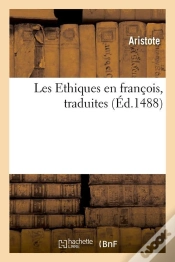 Capa do artigo Les Ethiques En Francois Traduites Edition 1488