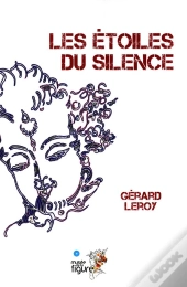 Les Étoiles Du Silence
