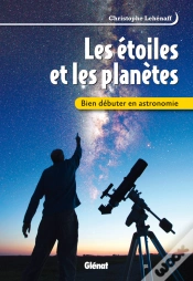 Capa do artigo Les Étoiles Et Les Planètes ; Bien Débuter En Astronomie