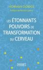 Les Étonnants Pouvoirs De Transformation Du Cerveau - Preview