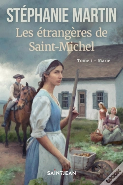 Capa do artigo Les Étrangères De Saint-Michel, Tome 1
