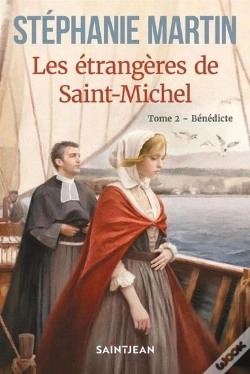Capa do artigo Les Étrangères De Saint-Michel Tome 2 : Bénédicte