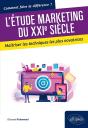 Les Études De Marché ; Maîtriser Les Techniques Marketing - Preview