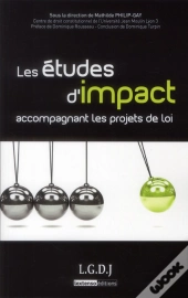 Les Etudes D'Impact Accompagnant Les Projets De Loi