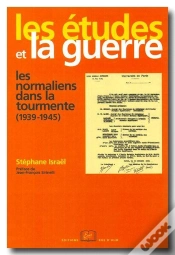 Capa do artigo Les Études Et La Guerre ; Les Normaliens Dans La Tourmente (1939-1945)