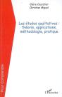 Les Études Qualitatives : Théorie, Applications, Méthodologie, Pratique - Preview