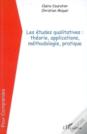 Capa do artigo Les Études Qualitatives : Théorie, Applications, Méthodologie, Pratique