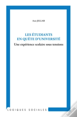Capa do artigo Les Étudiants En Quête D'Université ; Une Expérience Scolaire Sous Tensions