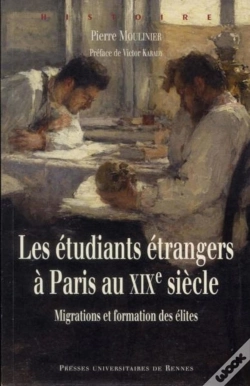 Capa do artigo Les Étudiants Étrangers À Paris Au Xixe Siècle ; Migrations Et Formation Des Élites