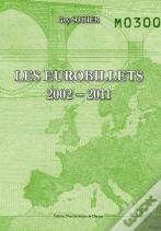 Les Eurobillets 2002-2011 Catalogue De Cotation