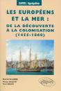Les Européens Et La Mer, De La Découverte À La Colonisation (1455-1860) - Preview