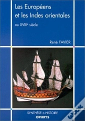 Les Europeens Et Les Indes Orientales Au 18 E Siecle