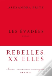 Les Évadées