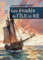 Les Évadés De L'Île De Ré - Preview