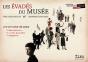 Les Évadés Du Musée - Preview