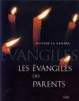 Les Évangiles Des Parents - Preview