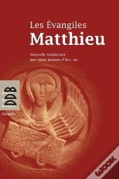 Les Evangiles : Matthieu