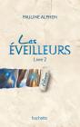 Les Eveilleurs - T.2 - Ailleurs - Preview