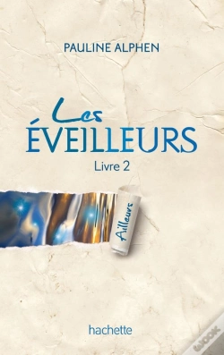 Capa do artigo Les Eveilleurs - T.2 - Ailleurs