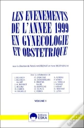 Les Evenements De L'Annee 1999 En Gynecologie Et Obstetrique