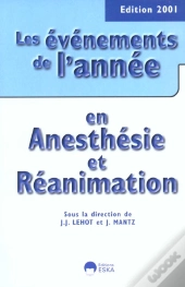Les Evenements De L'Annee 2001 En Anesthesie Et Reanimation