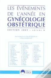Les Evenements De L'Annee En Gynecologie Obstetrique T.6